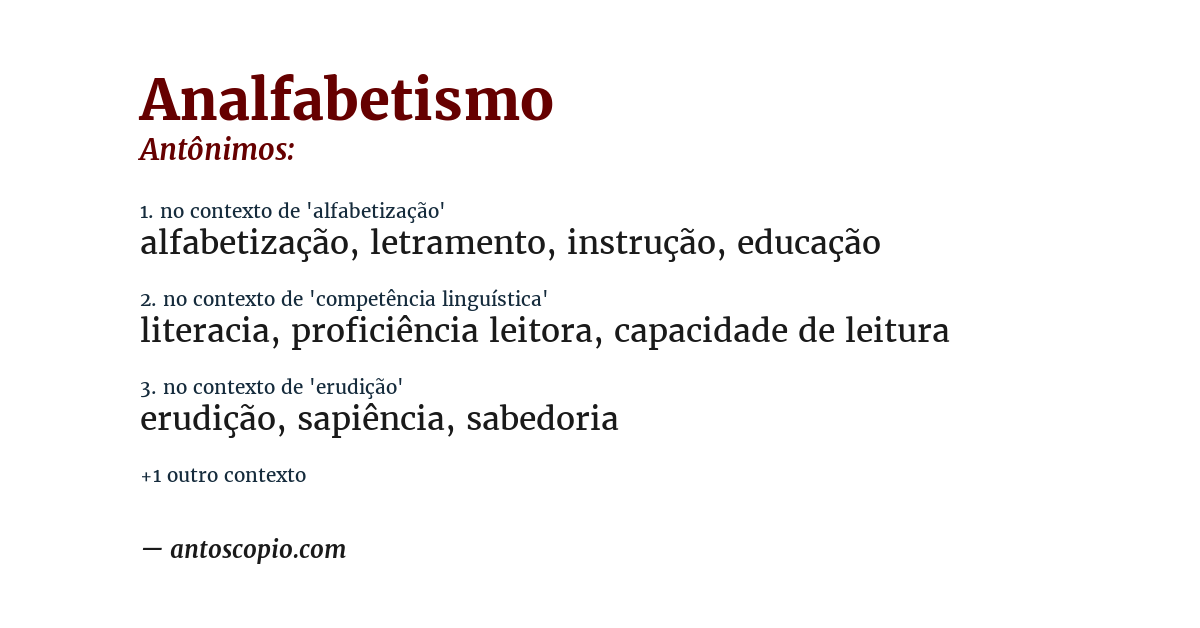 Antônimo de analfabetismo