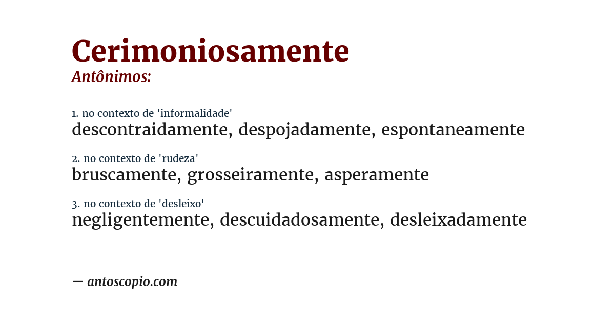 Antônimo de cerimoniosamente