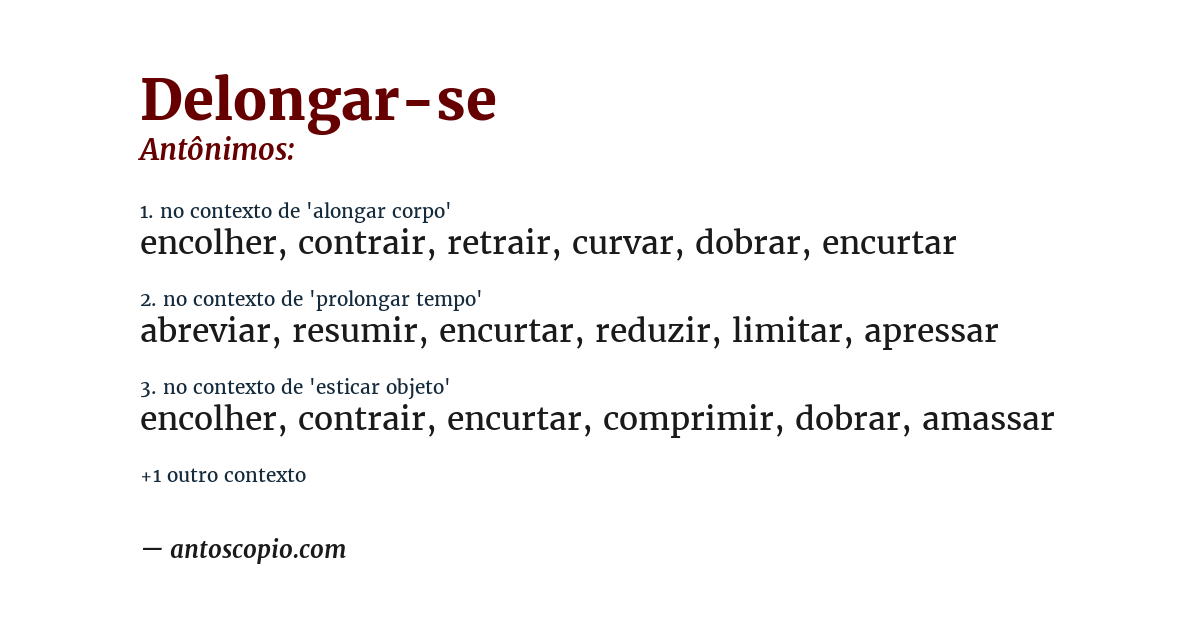 Antônimo de delongar-se