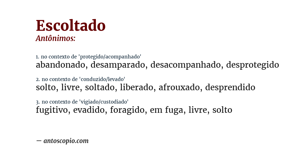 Antônimo de escoltado