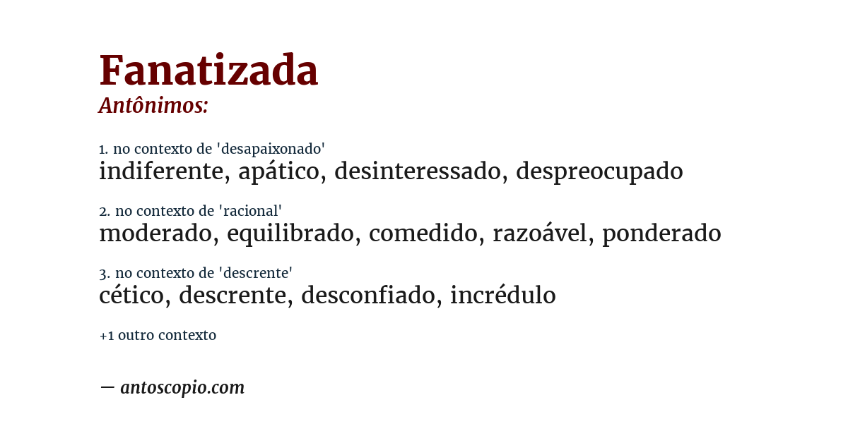 Antônimo de fanatizada