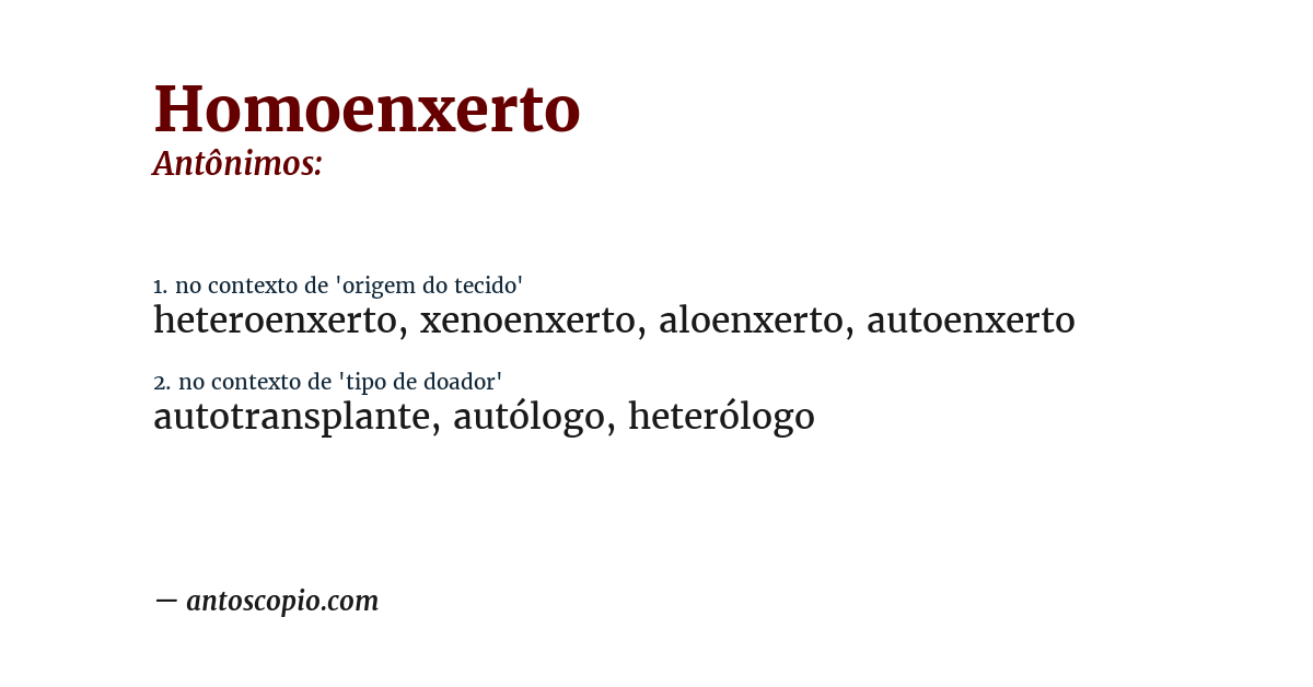 Antônimo de homoenxerto