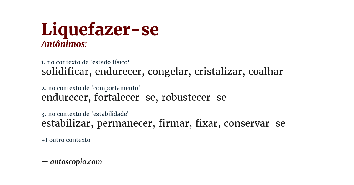 Antônimo de liquefazer-se