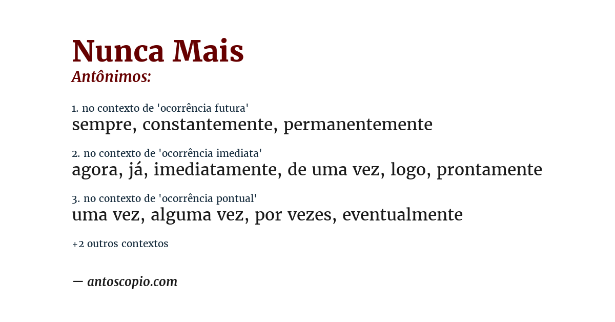 Antônimo de nunca mais