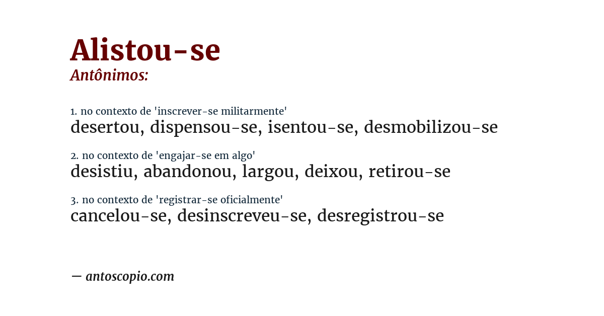 Antônimo de alistou-se