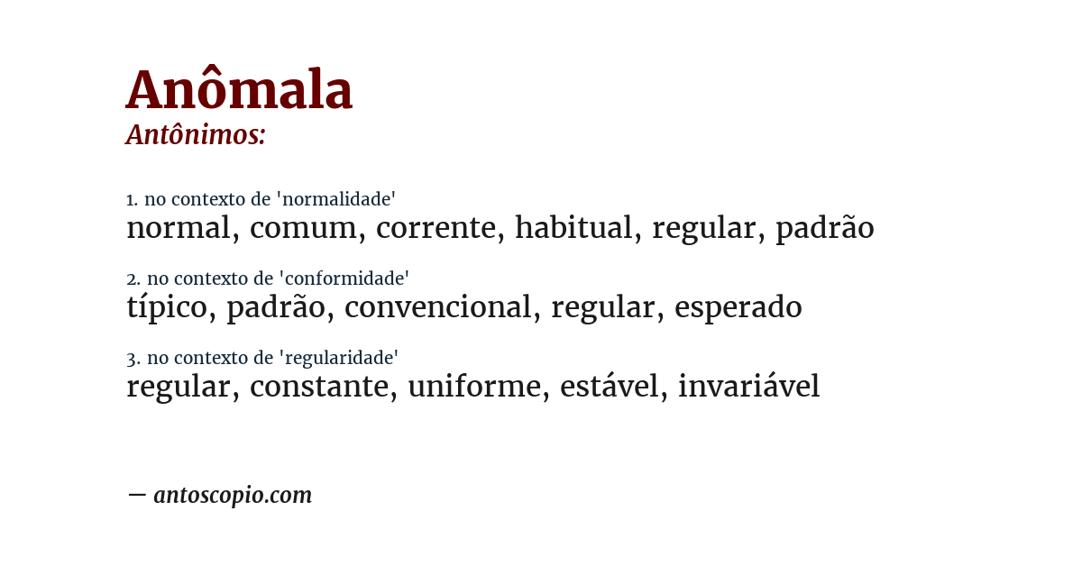 Antônimo de anômala