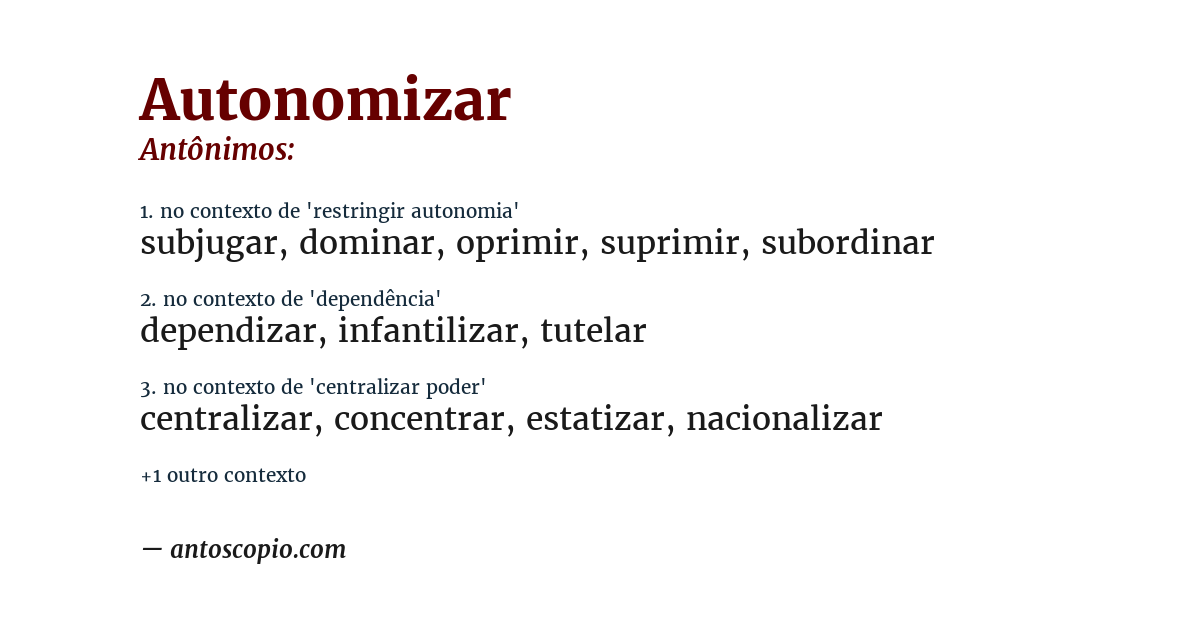 Antônimo de autonomizar