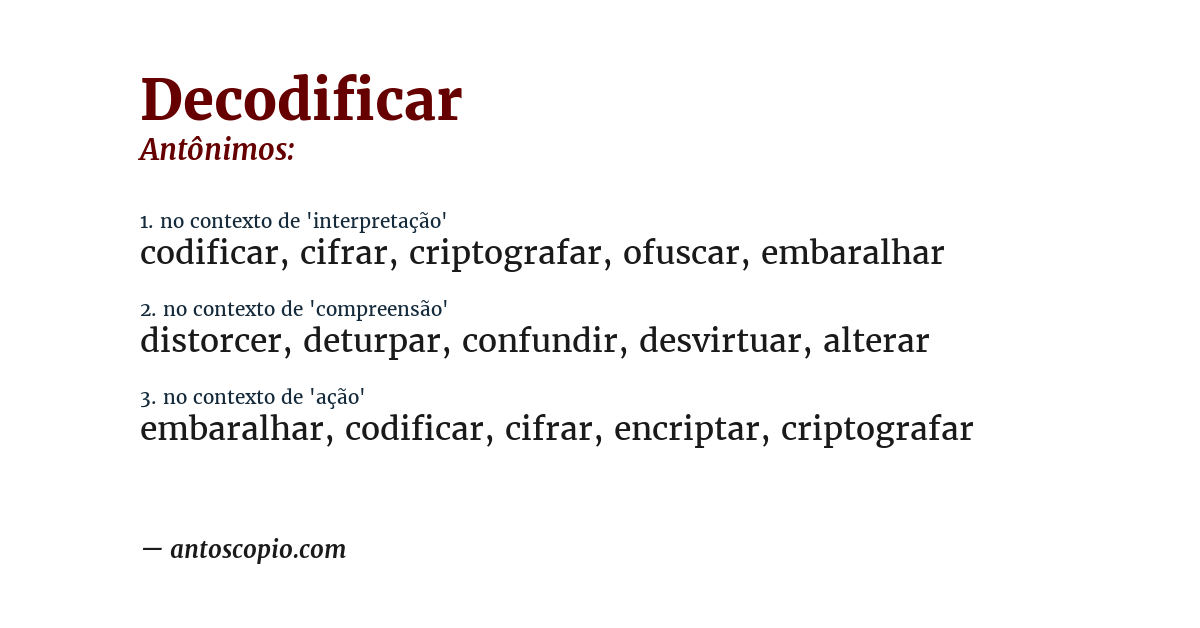 Antônimo de decodificar