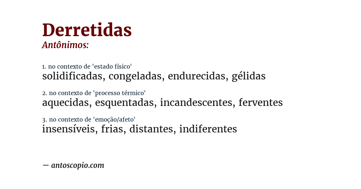 Antônimo de derretidas