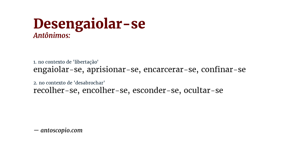 Antônimo de desengaiolar-se