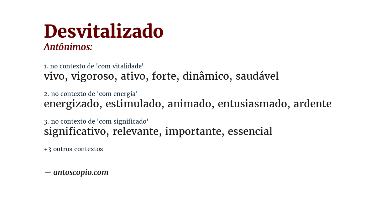 Antônimo de desvitalizado