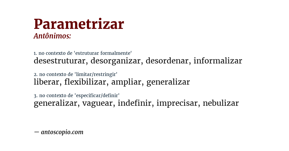 Antônimo de parametrizar