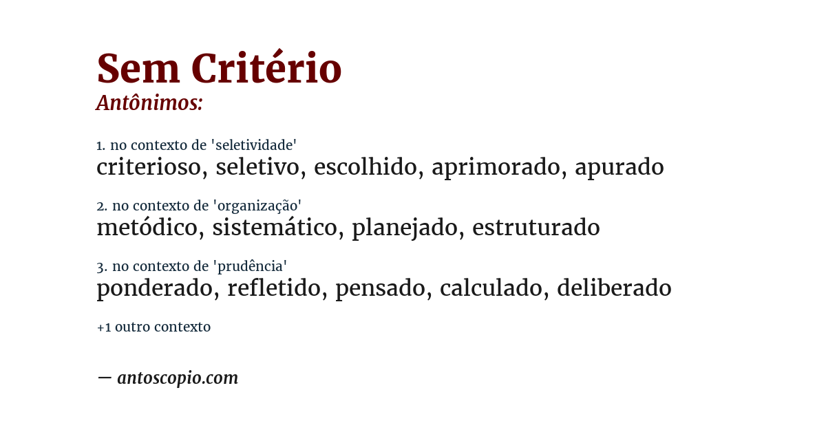 Antônimo de sem critério