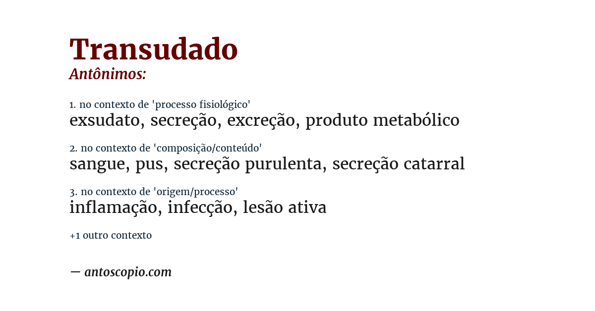 Antônimo de transudado
