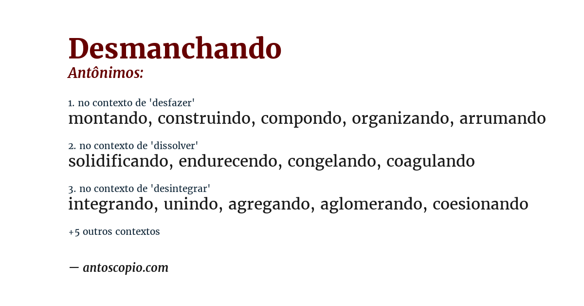 Antônimo de desmanchando