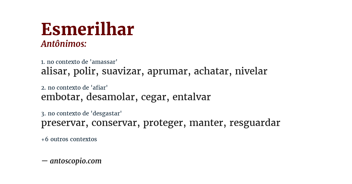 Antônimo de esmerilhar