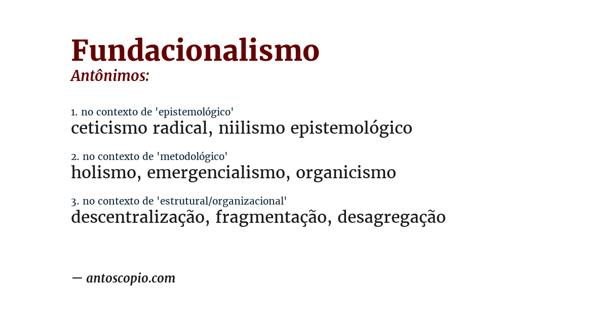 Antônimo de fundacionalismo