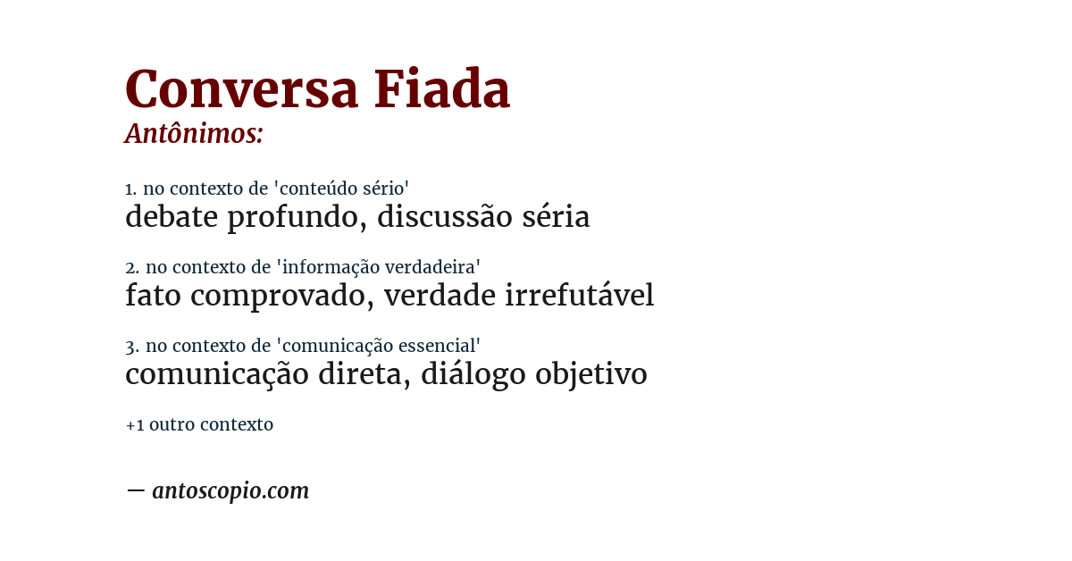 Antônimo de conversa fiada