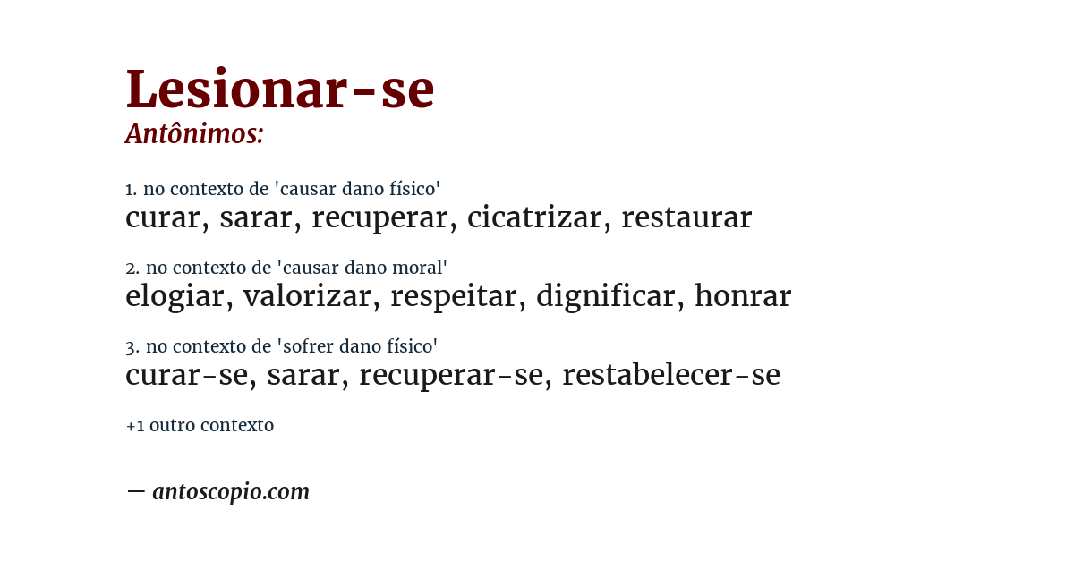 Antônimo de lesionar-se