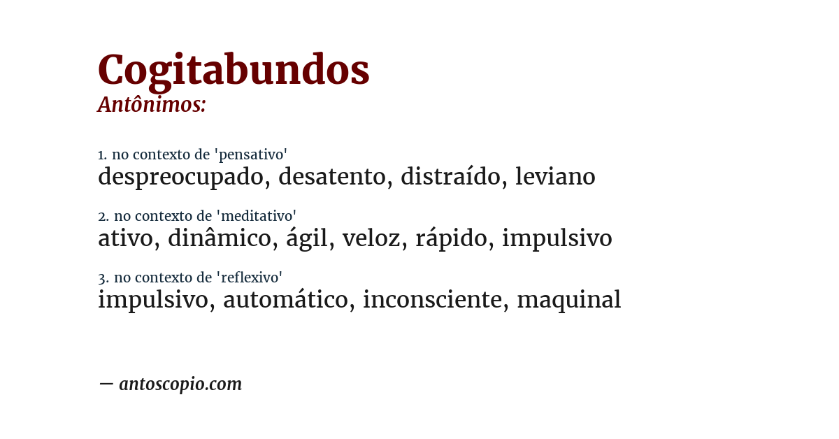Antônimo de cogitabundos