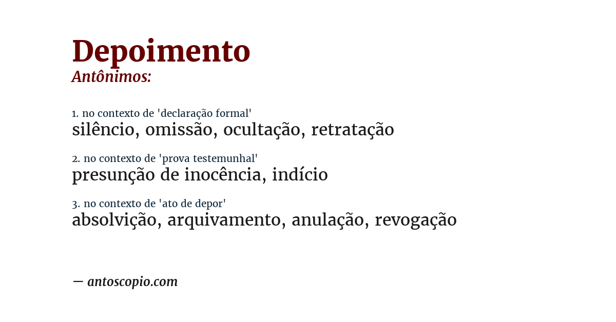 Antônimo de depoimento