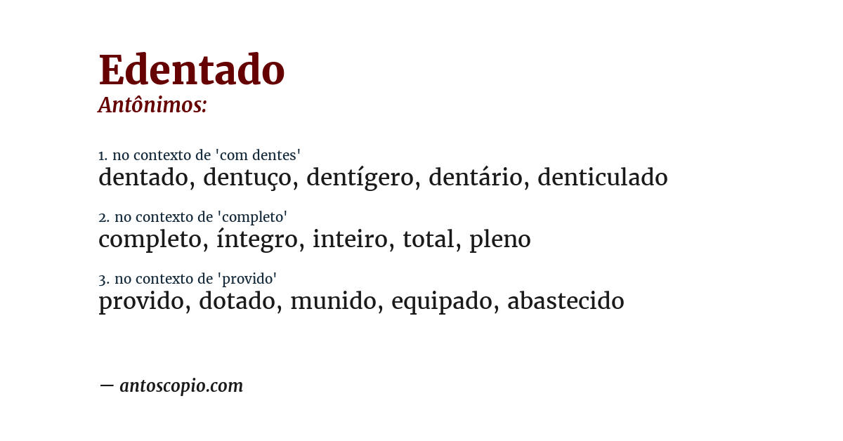 Antônimo de edentado