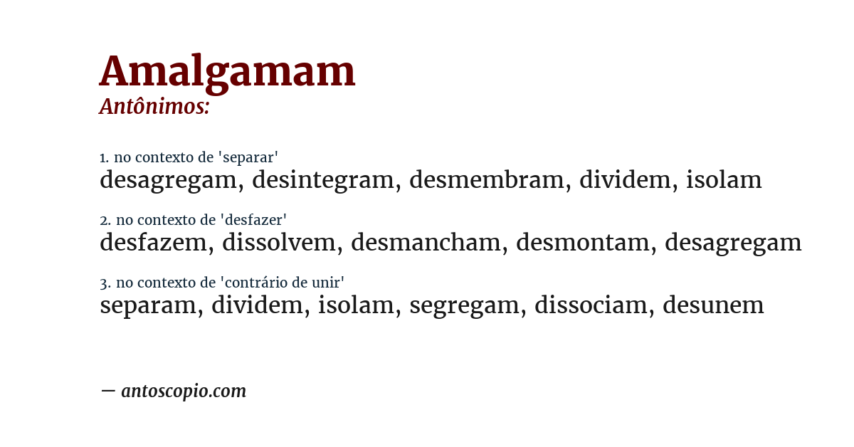 Antônimo de amalgamam