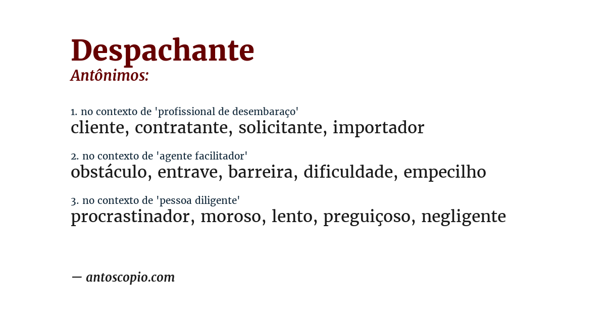 Antônimo de despachante