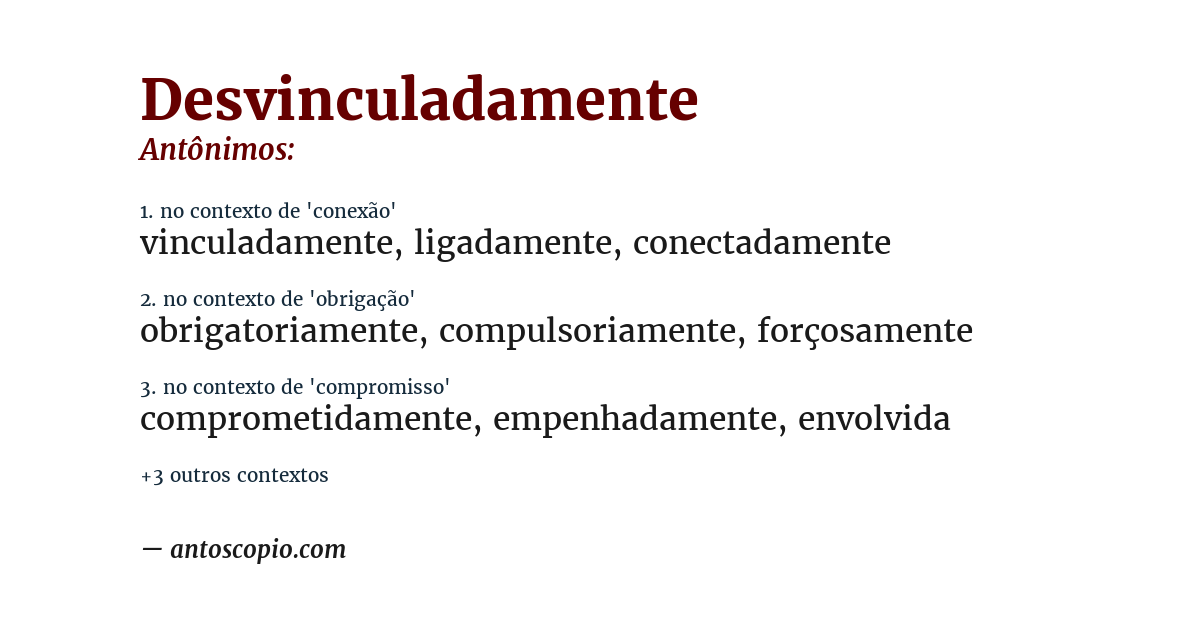 Antônimo de desvinculadamente