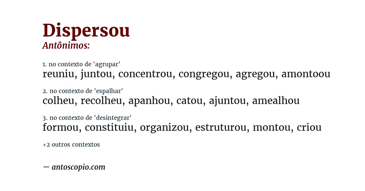 Antônimo de dispersou