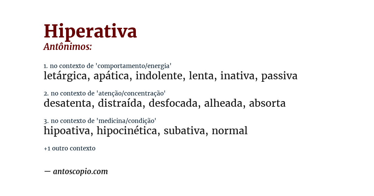 Antônimo de hiperativa