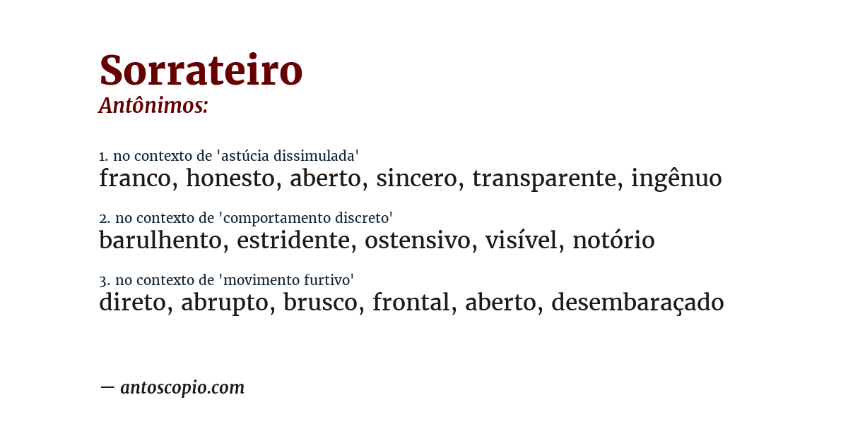 Antônimo de sorrateiro