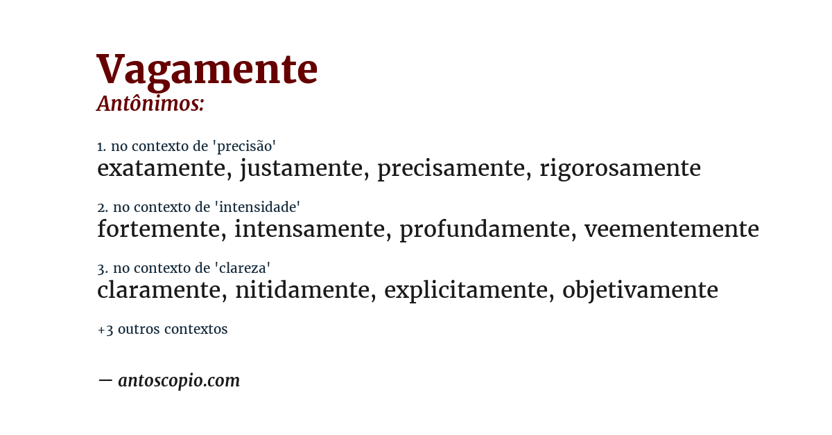 Antônimo de vagamente