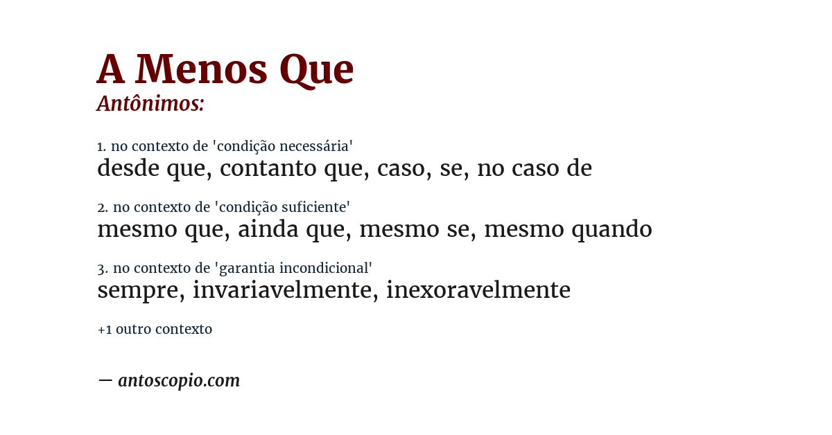 Antônimo de a menos que