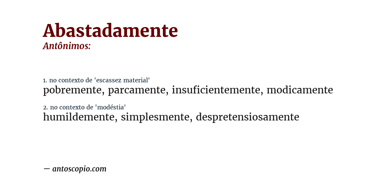 Antônimo de abastadamente