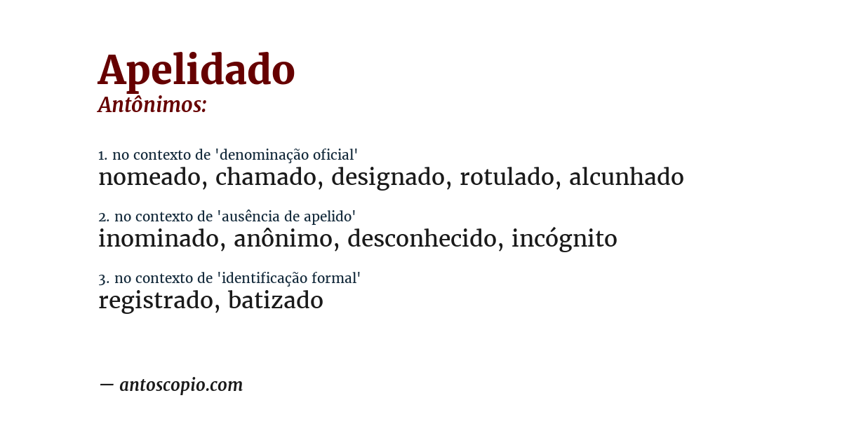Antônimo de apelidado