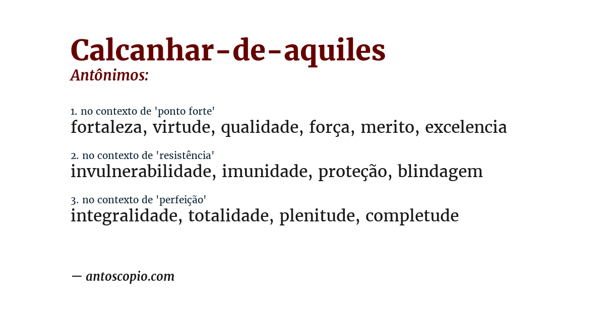 Antônimo de calcanhar-de-aquiles