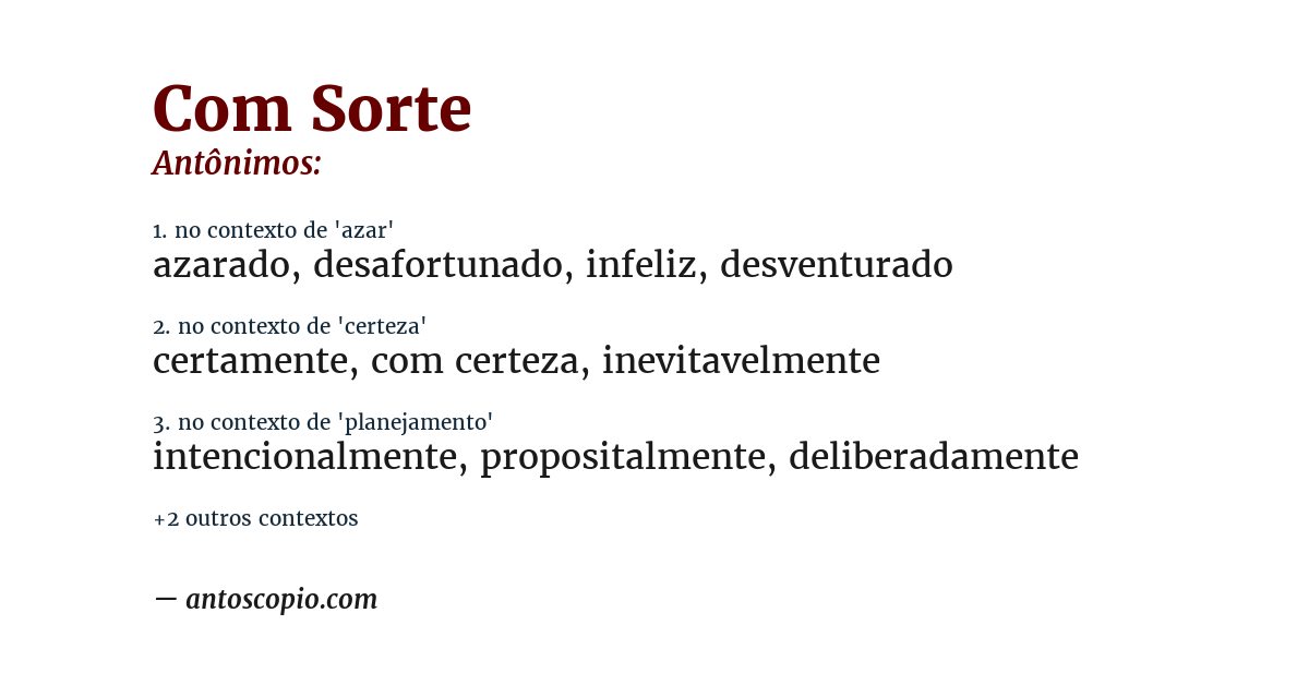 Antônimo de com sorte