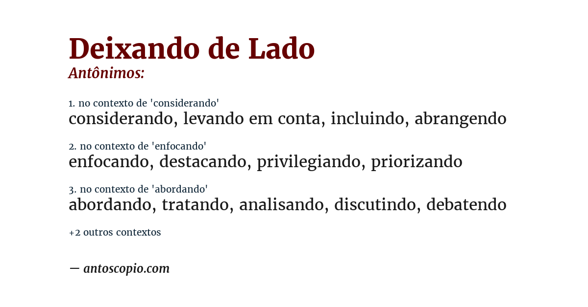 Antônimo de deixando de lado