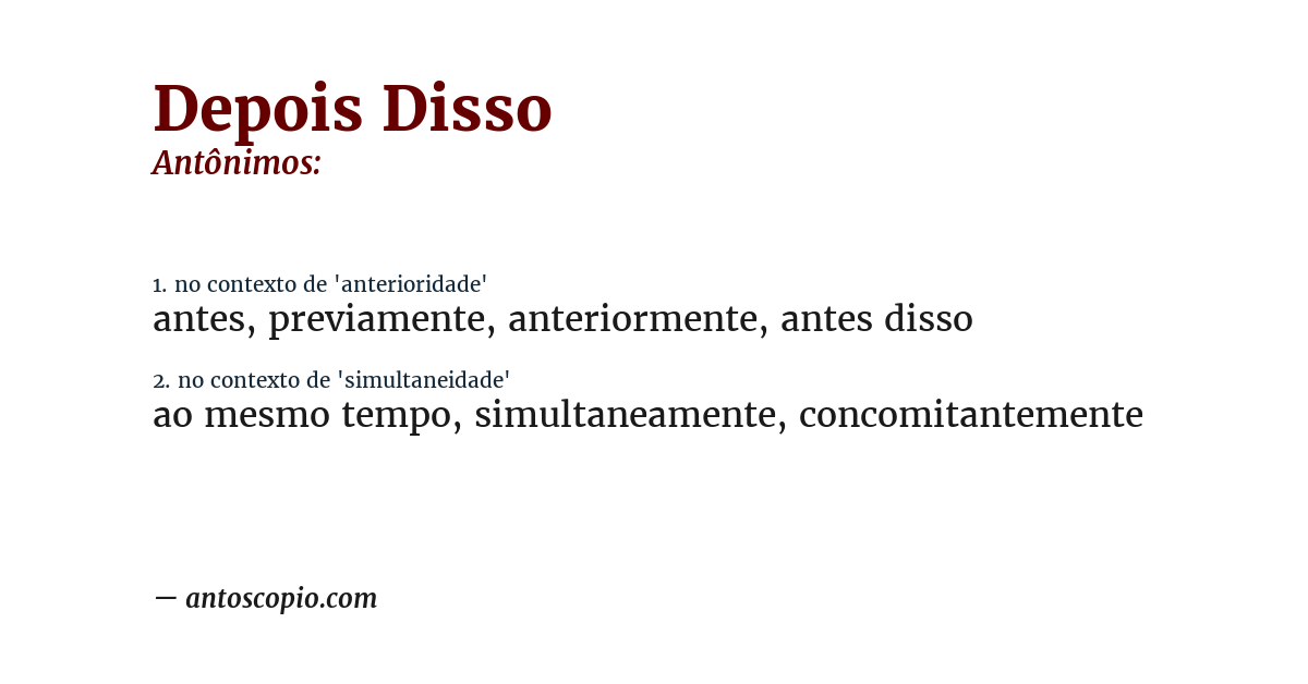 Antônimo de depois disso