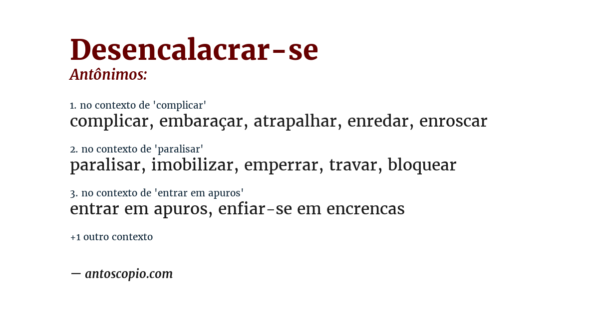 Antônimo de desencalacrar-se