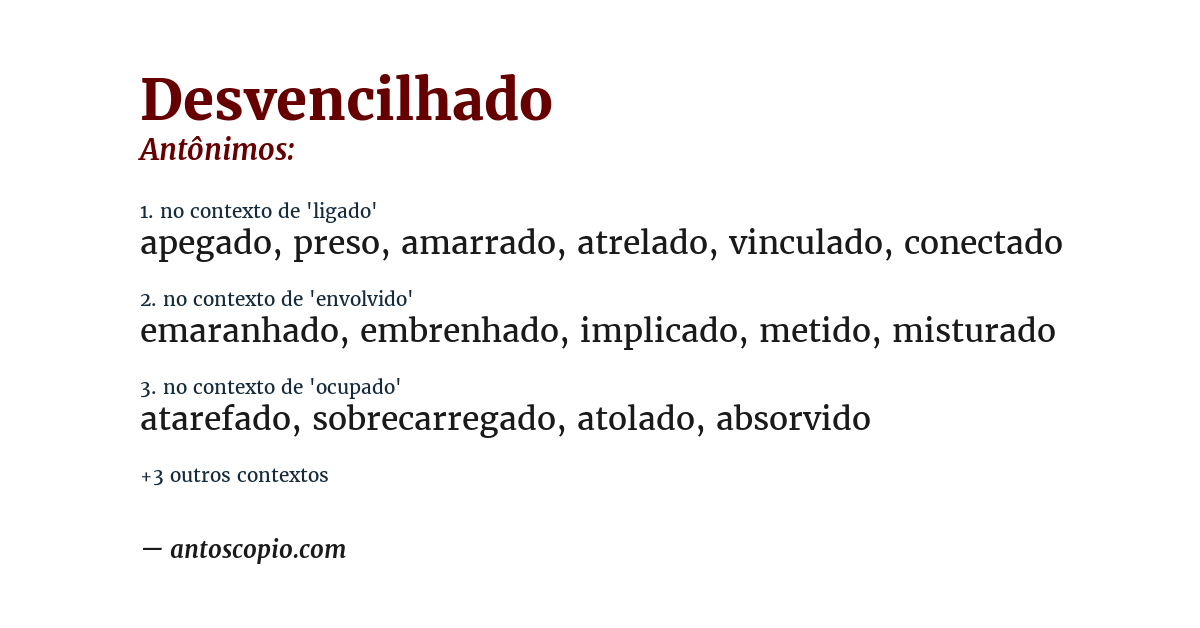 Antônimo de desvencilhado
