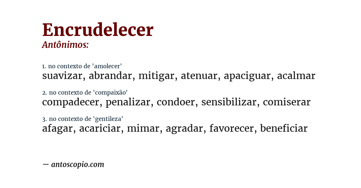 Antônimo de encrudelecer