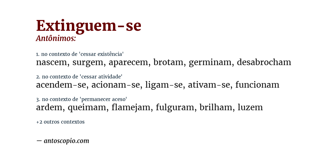 Antônimo de extinguem-se