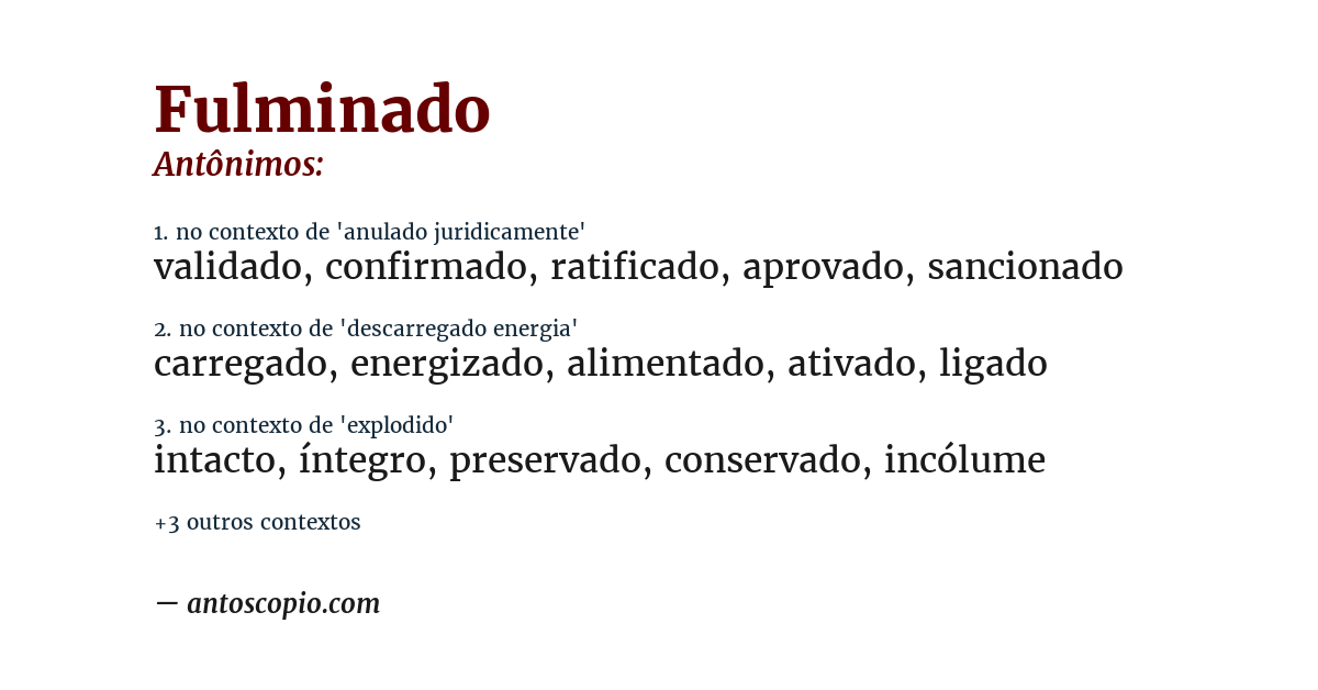 Antônimo de fulminado