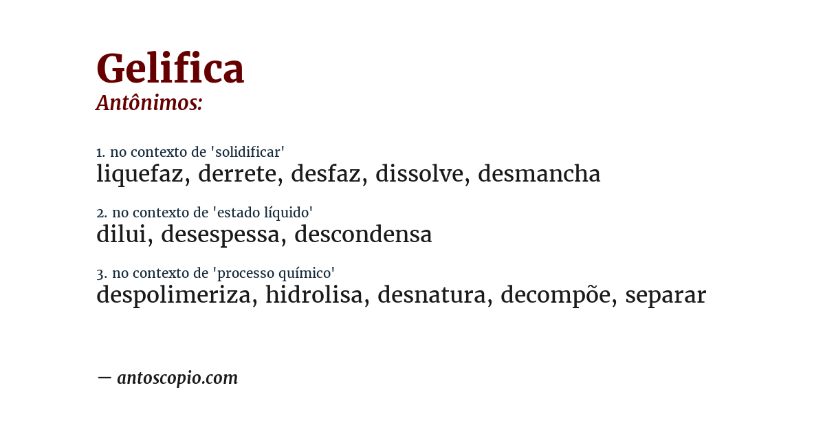 Antônimo de gelifica