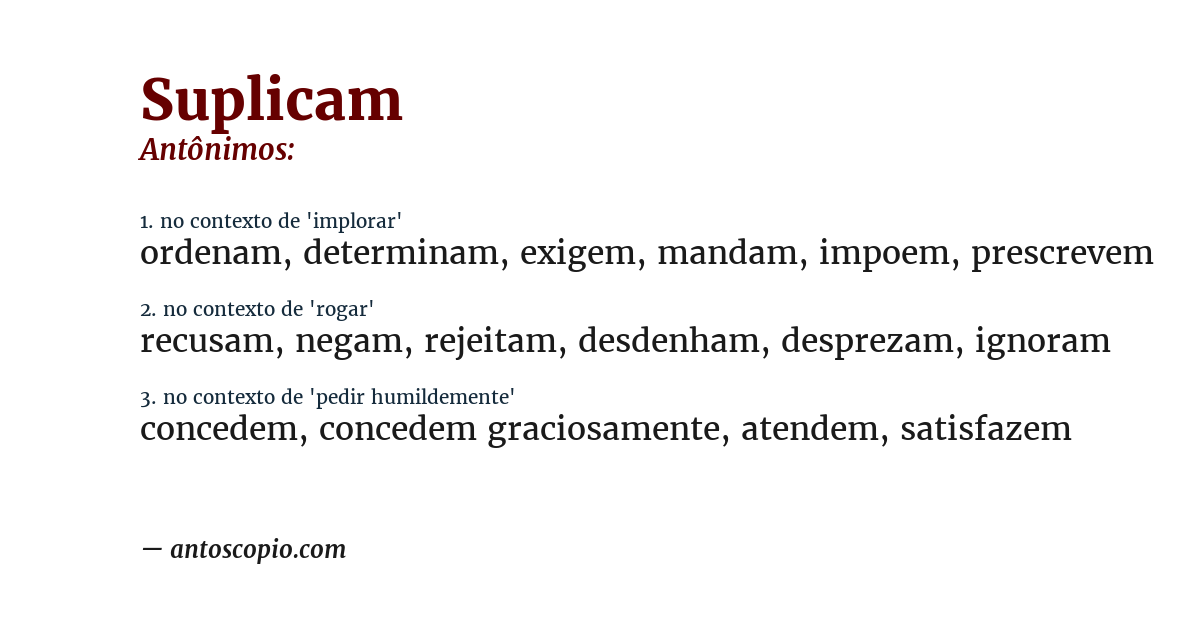 Antônimo de suplicam