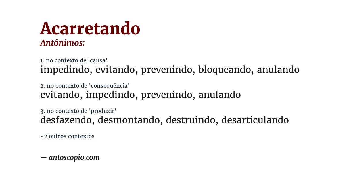 Antônimo de acarretando