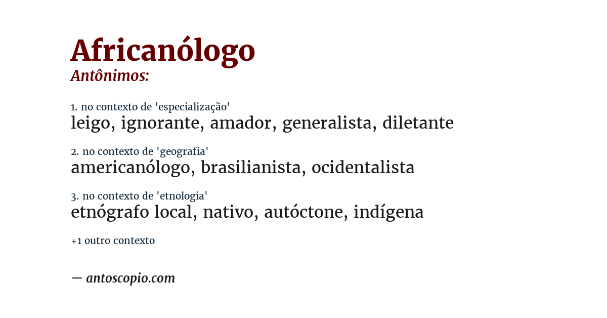Antônimo de africanólogo
