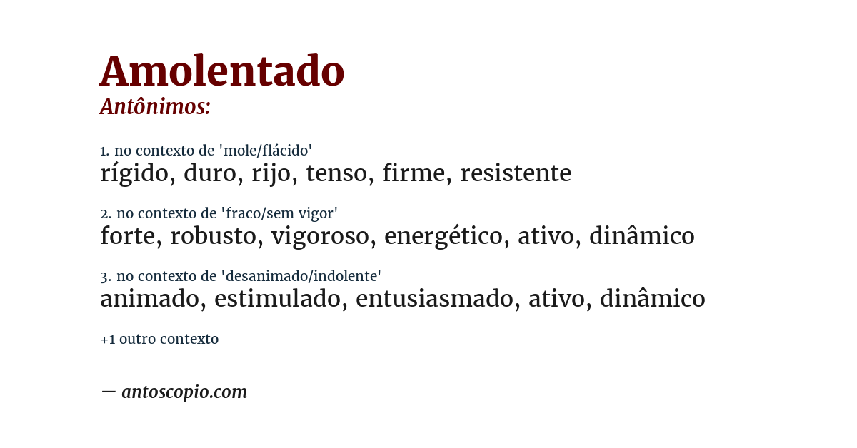 Antônimo de amolentado